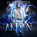 Akkan (Broken Souls 7) Audiobook