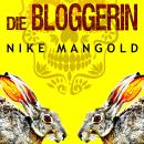 [German] - Die Bloggerin Audiobook
