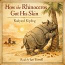 How the Rhinoceros Got His Skin Audiobook
