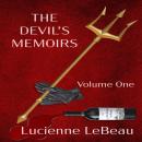 The Devil's Memoirs:  Volume One Audiobook