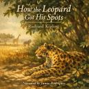 How The Leopard Got His Spots Audiobook