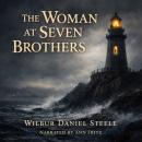 The Woman at Seven Brothers Audiobook