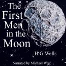 The First Men in the Moon Audiobook