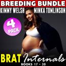 Brat Internals Breeding Bundle : Books 17 - 20: Breeding Erotica First Time Virgin Age Gap Collection Audiobook