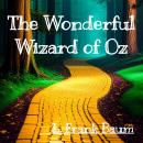 The Wonderful Wizard of OZ Audiobook