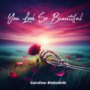 You Look So Beautiful Audiobook