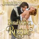 Her Perfect Rogue Audiobook