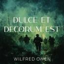 Dulce et Decorum Est Audiobook