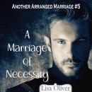 A Marriage of Necessity Audiobook