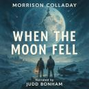 When the Moon Fell Audiobook