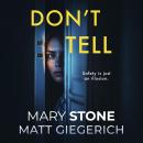 Don't Tell: A Psychological Thriller Audiobook