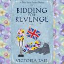 Bidding for Revenge: A British Cozy Mystery with a Female Amateur Sleuth Audiobook