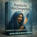 [German] - Russische Märchenperlen - Russlands Märchenschatz - Band 2 Audiobook