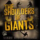 The Shoulder of Giants Audiobook