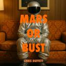 Mars or Bust Audiobook