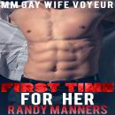 Pounded for Her Pleasure: MM Gay Wife Voyeur Audiobook