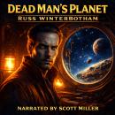 Dead Man's Planet: A Ghostly Vigil On A Frozen Asteroid Audiobook