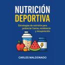 [Spanish] - Nutrición Deportiva Audiobook