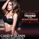 Traded to the Quarterback Audiobook