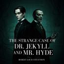 The Strange Case Of Dr. Jekyll And Mr. Hyde Audiobook