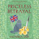 Priceless Betrayal: A British Cozy Mystery with a Female Amateur Sleuth Audiobook