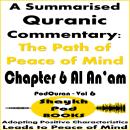 A Summarised Quranic Commentary: The Path of Peace of Mind – Chapter 6 Al An’am Audiobook