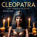 Cleopatra: Last Pharaoh of Egypt Audiobook
