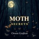 MOTH Secrets: Unlocking the Truth Behind Polio's Impact: 'Dive into MOTH Secrets! Experience powerfu Audiobook