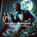 The Reverse Werewolf Audiobook