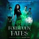 Forbidden Fates: A Why Choose Paranormal Romance Audiobook