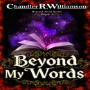 Beyond My Words Audiobook