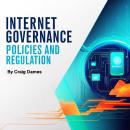 Internet Governance: Policies and Regulation Audiobook