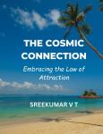 The Cosmic Connection: Embracing the Law of Attraction Audiobook