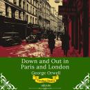 Down and Out in Paris and London | Timeless Classics Audiobook