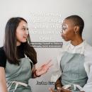 Transforming Negative Energy: Navigating Difficult Interactions with Grace: Empowering Yourself to T Audiobook