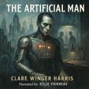The Artificial Man Audiobook