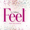 [German] - Feel das Universum | Fühle Wundervolles · Erfüllung · Erkenntnisse & Glück Audiobook