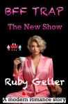 BFF Trap - The New Show: A modern romance story Audiobook