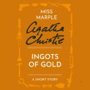 Ingots of Gold: A Miss Marple Short Story Audiobook