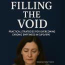Filling the Void: Practical Strategies for Overcoming Chronic Emptiness in EUPD/BPD Audiobook