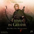 [German] - Tremia in Gefahr Audiobook
