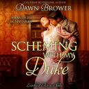 Scheming with My Duke Audiobook