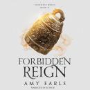 Forbidden Reign: A Young Adult Portal Fantasy for Teens Audiobook