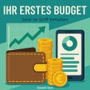 [German] - Ihr erstes budget: Geld im griff behalten Audiobook