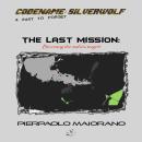 The last Mission - Becoming the mafia's target! Audiobook