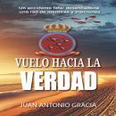 [Spanish] - VUELO HACIA LA VERDAD Audiobook
