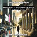 [Portuguese] - Estoicismo para a vida real: Como viver bem na tempestade moderna Audiobook