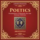 Poetics: The Foundations of Storytelling and Dramatic Theory - A Modern Translation - Adapted for th Audiobook