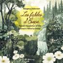 [French] - Les fables d’Ésope | French Version of Aesop’s Fables Audiobook