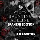 Cover of [Spanish] - Haunting Adeline (Spanish Edition)